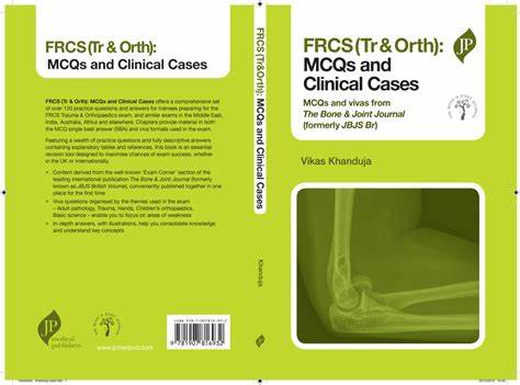  FRCS Tr & Orth: MCQs and Clinical Cases